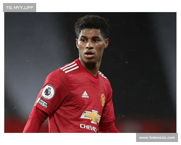 拉什福德在更衣室融入中保持谨慎尚未完成注册为中心角色 拉什福德在更衣室融入中保持谨慎尚未完成注册为中心角色